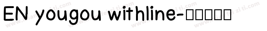 EN yougou withline字体转换